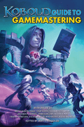 Kobold Guide to Gamemastering - Role-Players