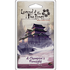 Legend of the Five Rings LCG: A Champion's Foresight - 