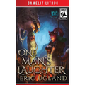One Man's Laughter: A LitRPG/GameLit Novel
