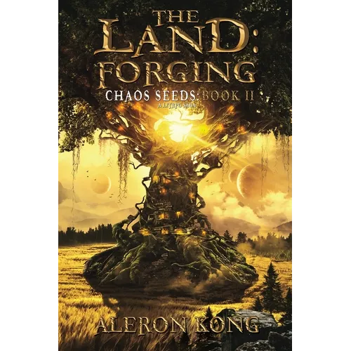 The Land: Forging: A LitRPG Saga