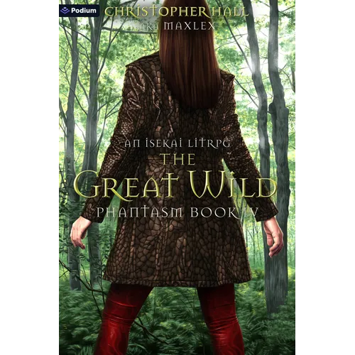 The Great Wild: An Isekai Litrpg