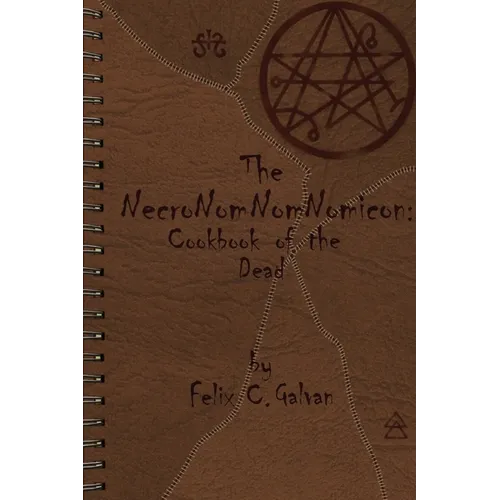 The NecroNomNomNomicon: Cookbook of the Dead