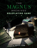 The Magnus Archives RPG - Role-Players