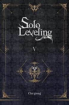 Solo Leveling Vol 5 - 
