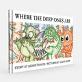 Where the Deep Ones Are (Mini Mythos) - Physical