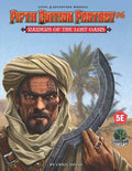 5E Fantasy #6: Raiders of the Lost Oasis - Role-Players