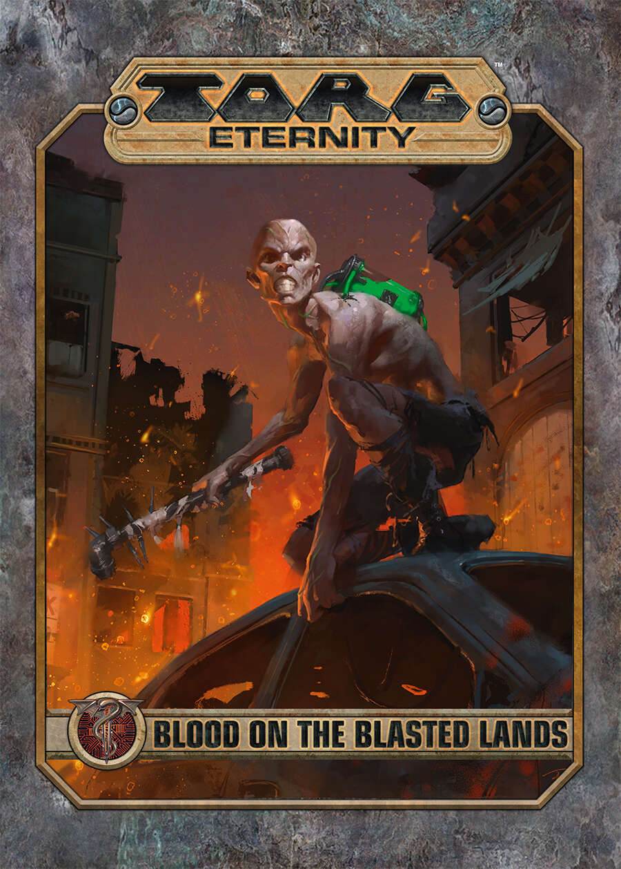 Blood on the Blasted Lands (TORG Eternity) - 