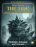 Call of Cthulhu Alone Against the Tide - Role-Players