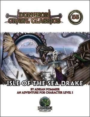 DCC #55: Isle of the Sea Drake - 