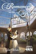 Romance in the Air (Fate RPG) - Role-Players
