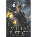 Vigil's Justice: A LitRPG Adventure - Paperback