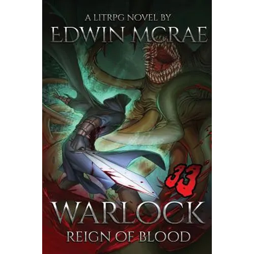 Warlock: Reign of Blood: A LitRPG Novel