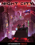 Night City 2045 (Cyberpunk Red)
