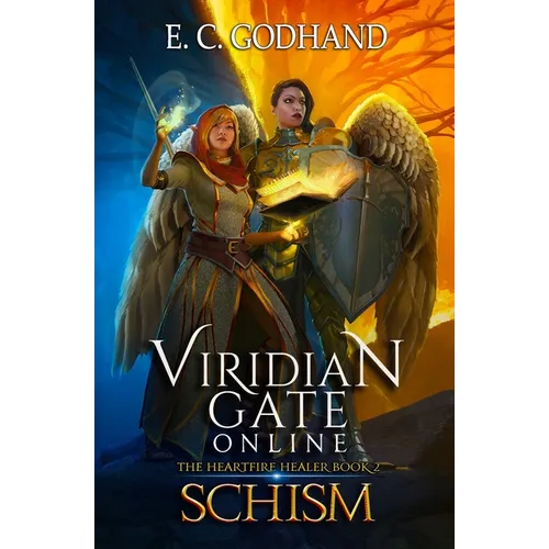 Viridian Gate Online: Schism: A litRPG Adventure