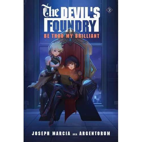Be Thou My Brilliant: An Isekai LitRPG