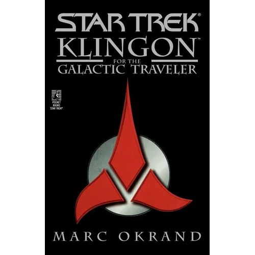 Klingon for the Galactic Traveler
