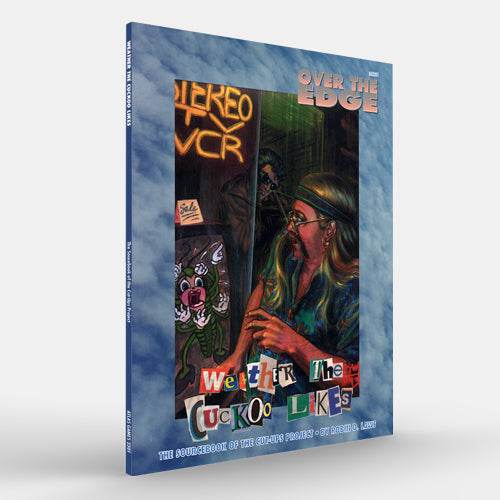 Weather the Cuckoo Likes (Over the Edge 1E) - Physical