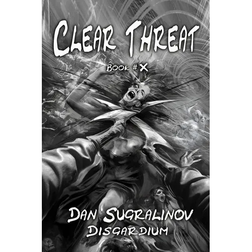 Clear Threat (Disgardium Book #10): LitRPG Series