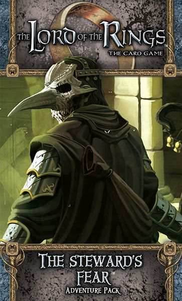 The Lord of the Rings LCG: The Steward's Fear - 
