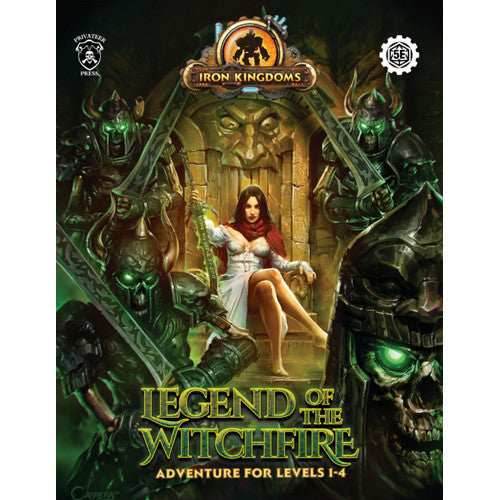 Iron Kingdoms (5E) - Legend of the Witchfire - 