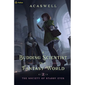 The Society of Starry Eyes: An Isekai Litrpg