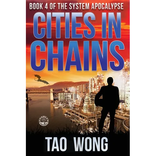 Cities in Chains: An Apocalyptic LitRPG