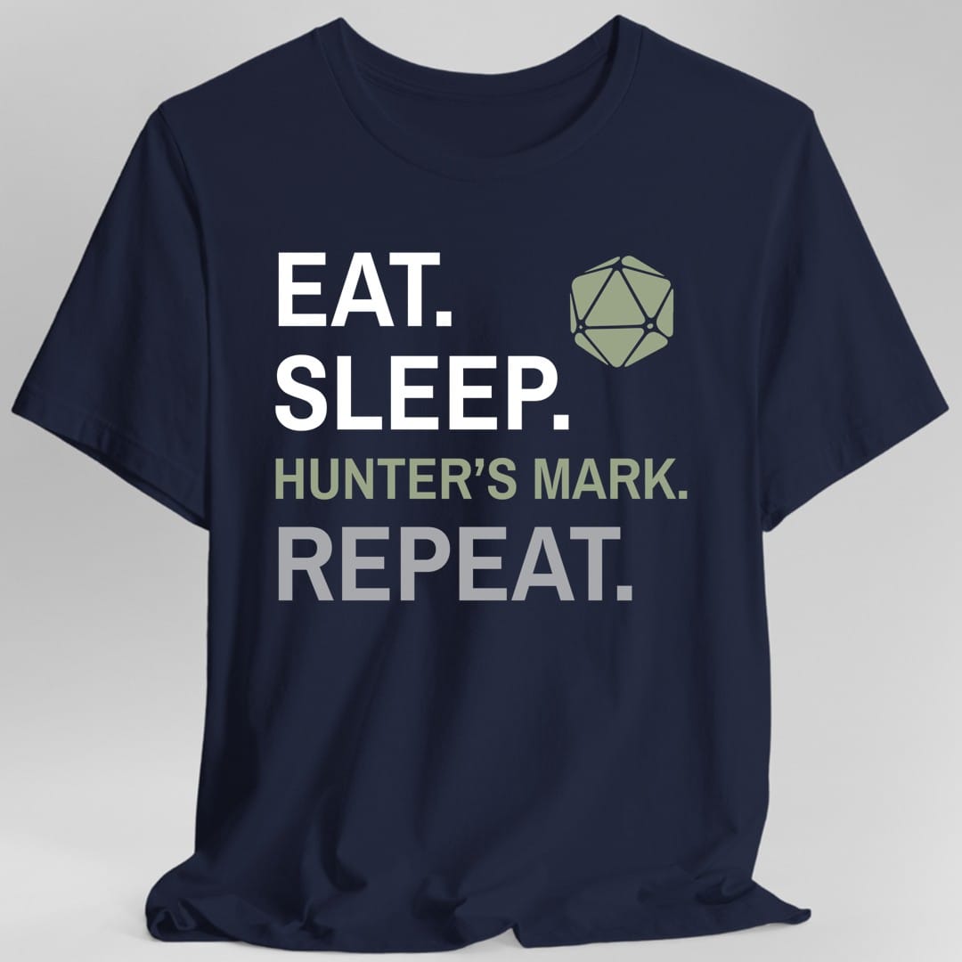 Ranger Class T-Shirt – 'Eat, Sleep, Hunter's Mark, Repeat'