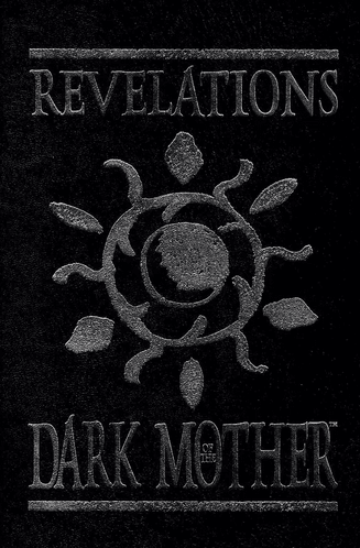 Revelations of the Dark Mother (reprint) - 