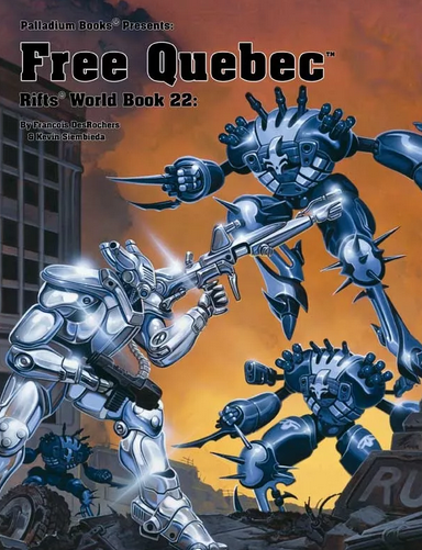 Rifts World Book #22 - Free Quebec