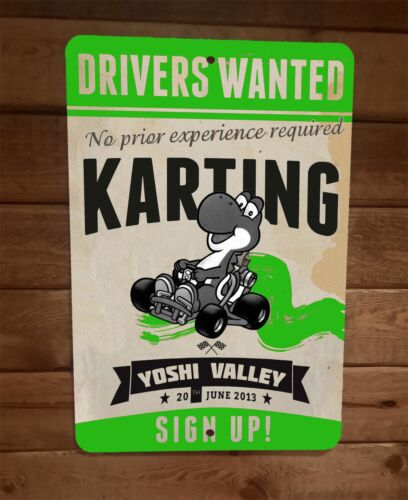 Yoshi Valley Karting Drivers Wanted Metal Wall Sign Video Game Poster 8x12 Inches