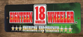 18 Eighteen Wheeler Arcade 3x12 Metal Wall Video Game Marquee Banner Sign