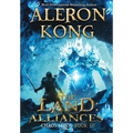 The Land: Alliances: A LitRPG Saga