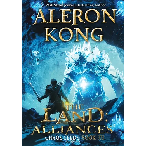 The Land: Alliances: A LitRPG Saga