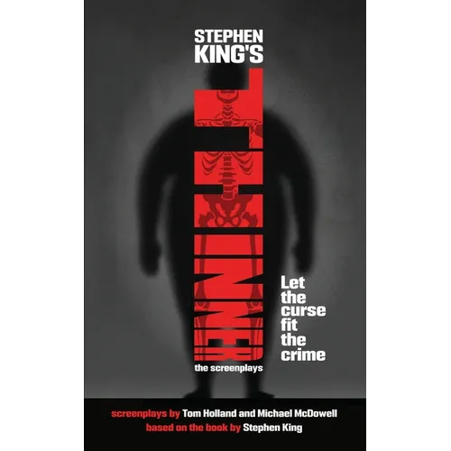Stephen King's Thinner: The Original Screenplay