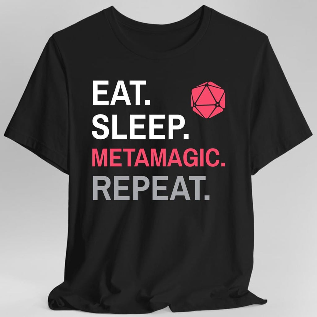 Sorcerer Class T-Shirt – 'Eat, Sleep, Metamagic, Repeat'