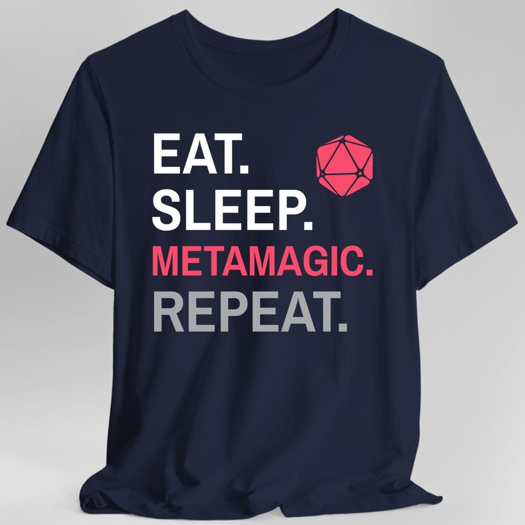Sorcerer Class T-Shirt – 'Eat, Sleep, Metamagic, Repeat'