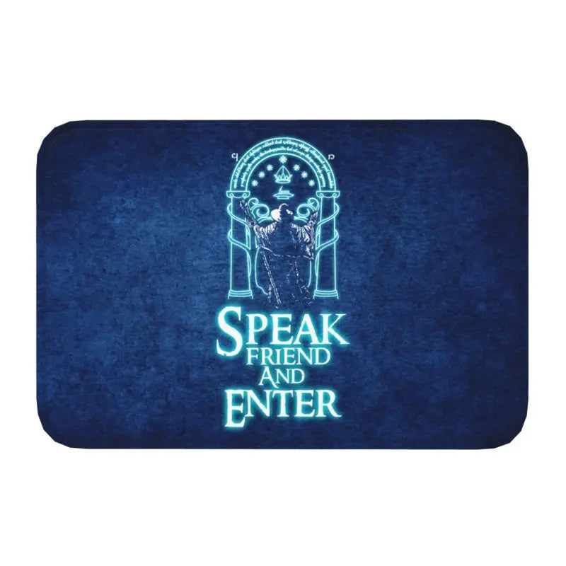 Speak Friend And Enter Front Floor Door Entrance Mat Outdoor Kitchen Bath Doormat Balcony Welcome Carpet Rug