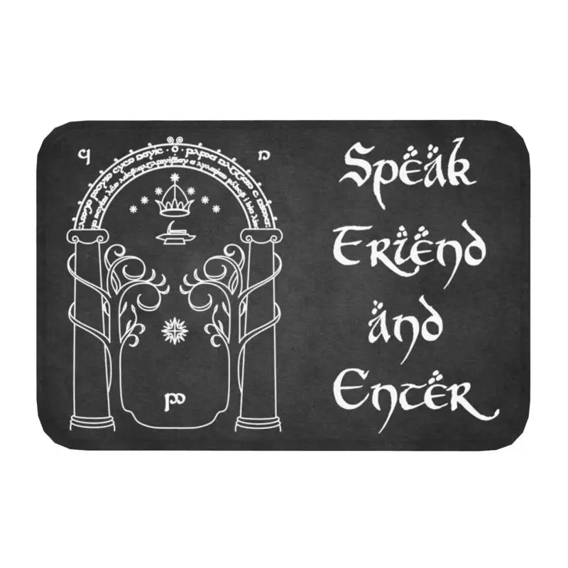 Speak Friend And Enter Front Floor Door Entrance Mat Outdoor Kitchen Bath Doormat Balcony Welcome Carpet Rug