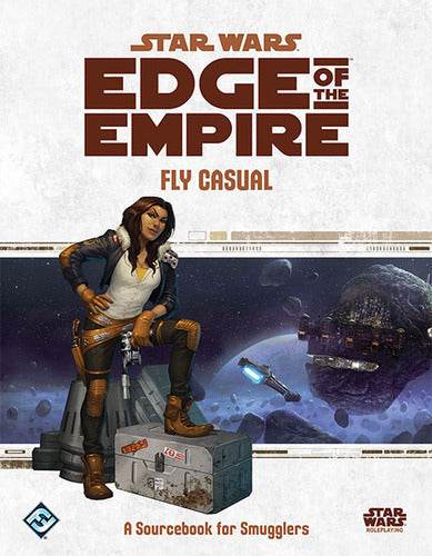 Star Wars: Edge of the Empire - Fly Casual - 
