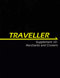 Supplement 10: Merchants and Cruisers - Role-Players