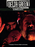 Delta Green: Iconoclasts - Role-Players