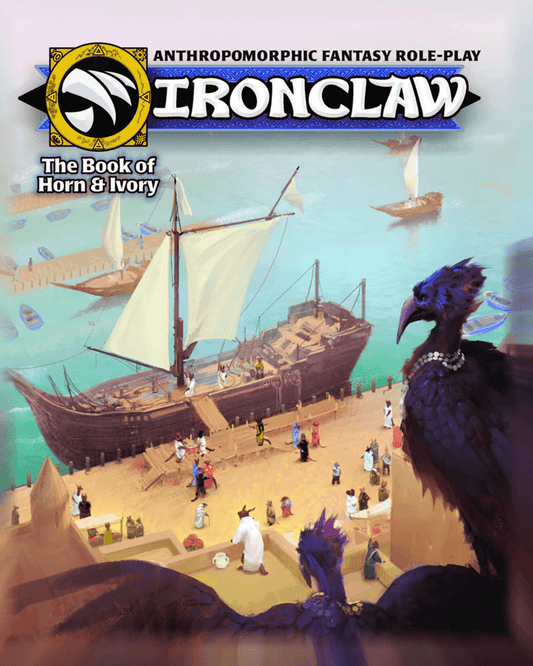 Ironclaw: Book of Horn & Ivory - 