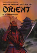 Weapons, Armor & Castles of the Orient - Role-Players