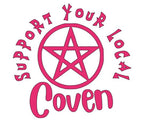 Support Local Coven Witch Vinyl Decal Sticker Halloween Horror Metaphysical
