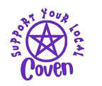 Support Local Coven Witch Vinyl Decal Sticker Halloween Horror Metaphysical