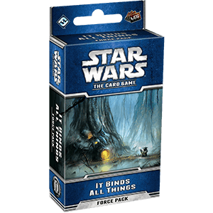Star Wars LCG: It Binds All Things - 