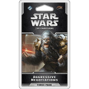 Star Wars LCG: Aggressive Negotiations - 