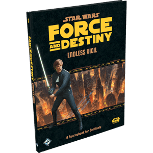 Star Wars: Force and Destiny - Endless Vigil - 