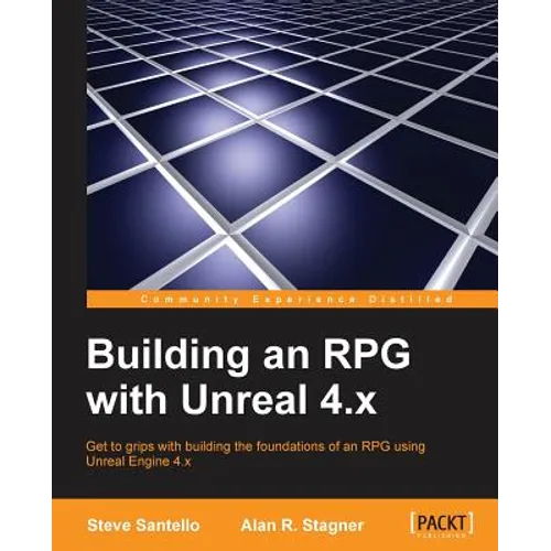 Building an RPG with Unreal 4.x