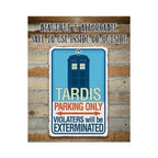 Tardis Parking Only - Metal Sign
